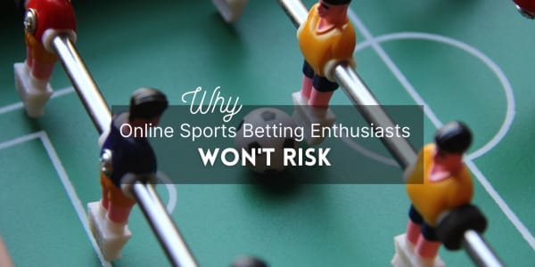 Любителі ставок на спорт в Інтернеті не будуть ризикувати
