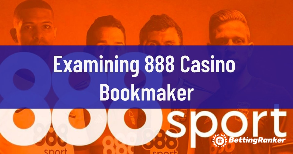 Перевірка букмекерської контори 888 Casino