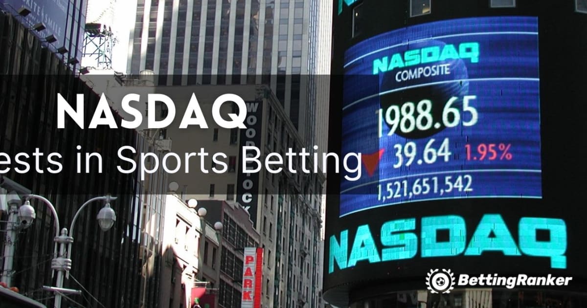 NASDAQ інвестує в ставки на спорт